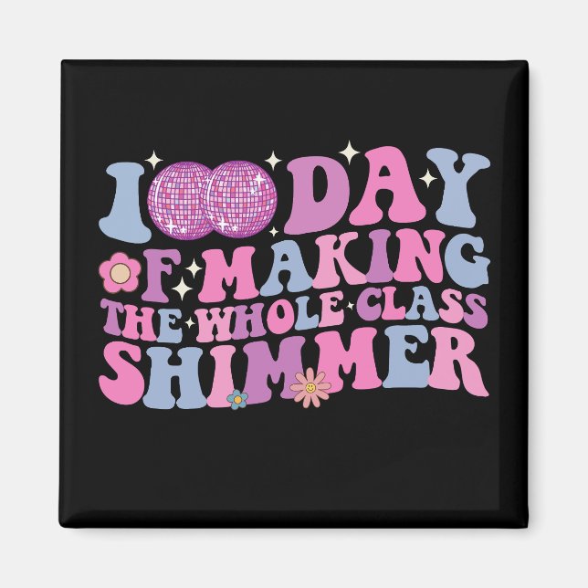 100 dagar av att få hela klassen att glänsa disco magnet (Framsidan)