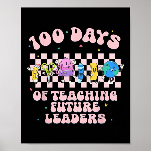 100 dagar av att undervisa framtidens ledare Groov Poster (Framsidan)
