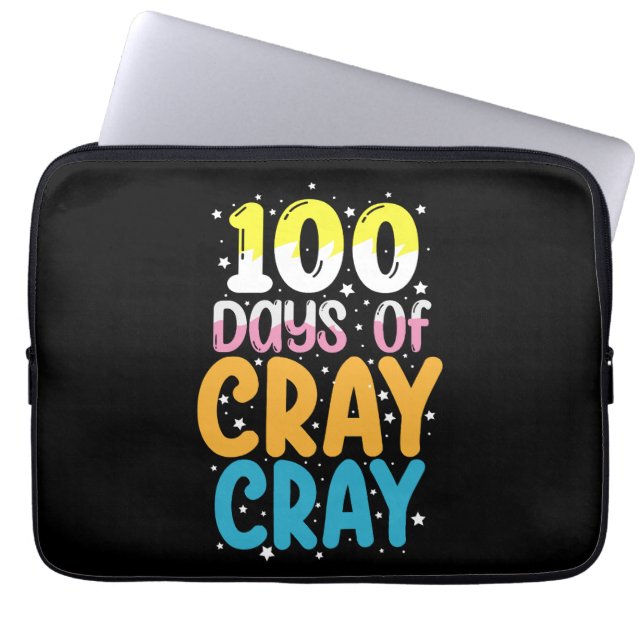 100 dagar av Cray Cray 100:e skoldagen lärare Laptop Fodral (Framsidan)