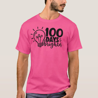 100 dagar Brighter Shirt Classic TShirt T Shirt