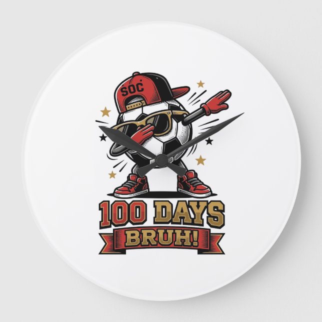 100 Dagar Bruh Fotboll Dabba Shirt Design_1 Stor Klocka (Framsida)