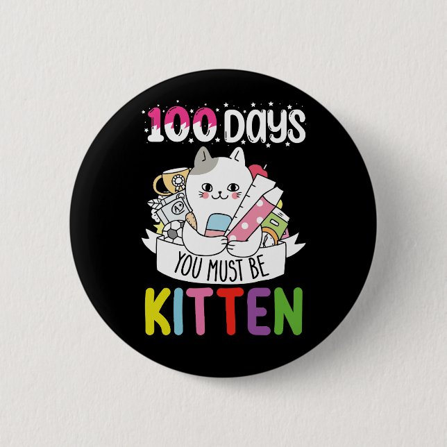 100 dagar du måste vara kattunge katt i skolan knapp (Framsida)