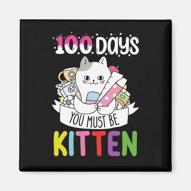 100 dagar du måste vara kattunge katt i skolan magnet (Framsidan)