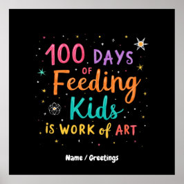 100 dagar för att Mata barn är ett konstverk: Poster