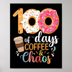 100 dagar för kaffelärare och chaoslärare 100 daga poster
