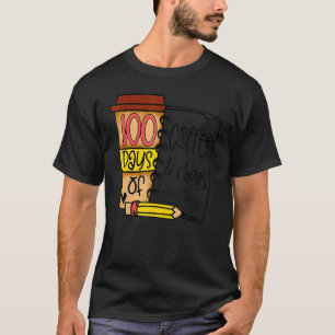 100 dagar för kaffelärare och chaoslärare 100 daga t shirt