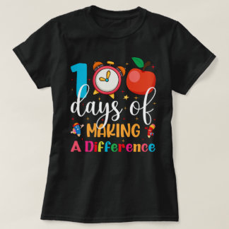 100 dagar för Skapar av skillnad i skolan T Shirt