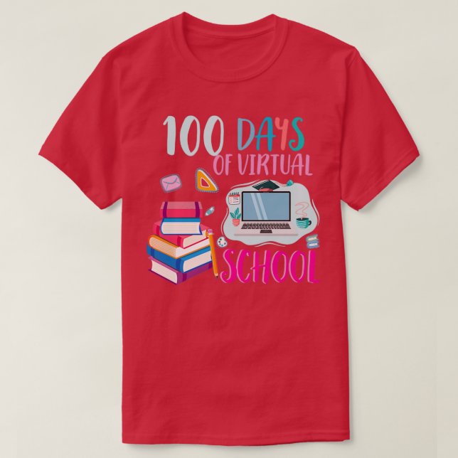 100 dagar för Virtuell skollärare eller Student-gå T Shirt (Design framsida)