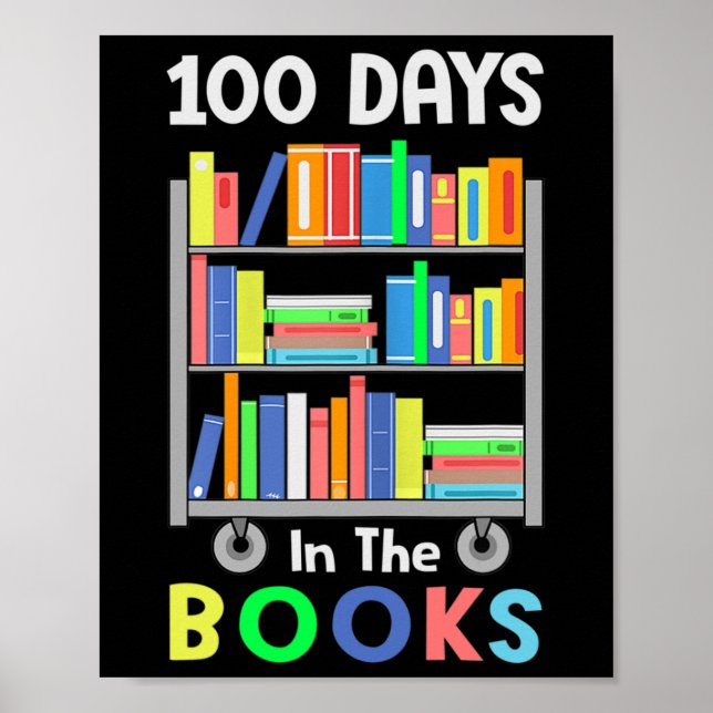 100 dagar i Bokar Reading Librarian Teacher St Poster (Framsidan)