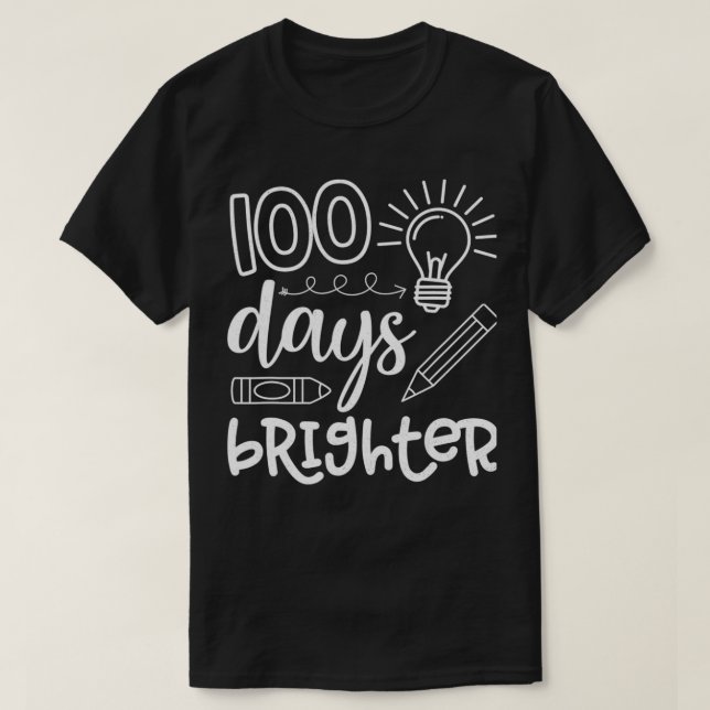 100 dagar i skolan 100 dagar Brighter T Shirt (Design framsida)