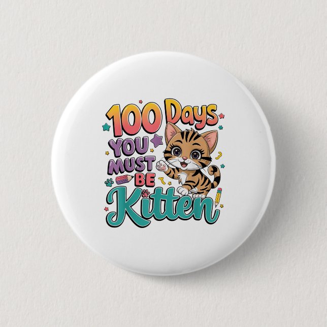 100 dagar i skolan måste du vara kattunge 100 knapp (Framsida)