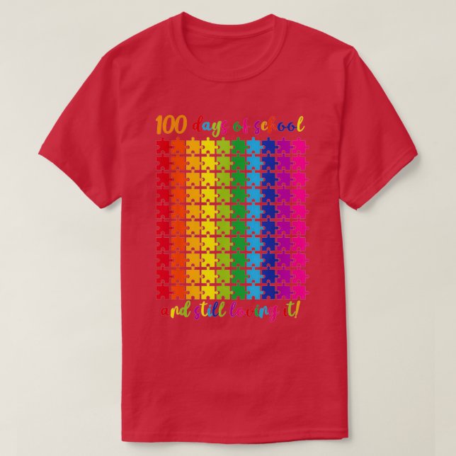 100 dagar i skolan och fortfarande 100:e Puzzl T Shirt (Design framsida)