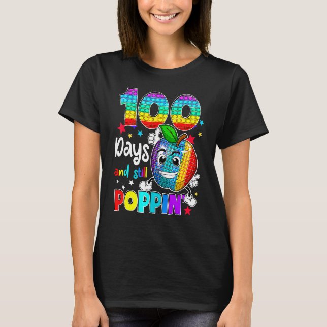100 dagar i skolan och fortfarande i Poppin Fidget T Shirt (Framsida)