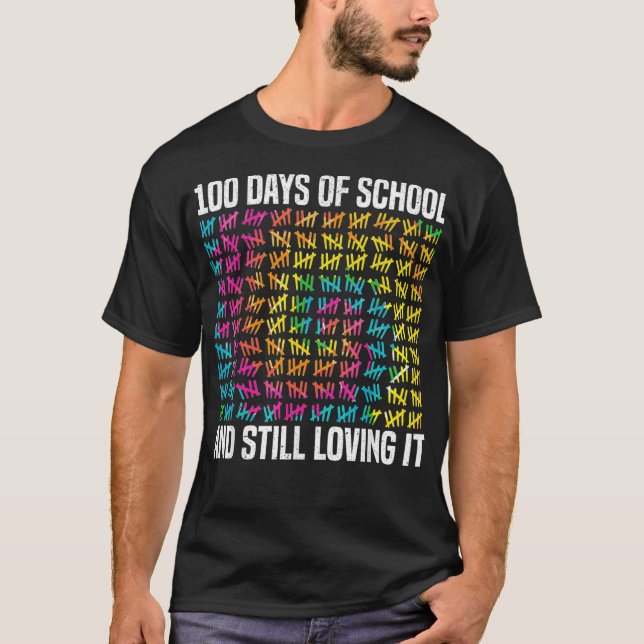 100 dagar i skolan och fortfarande leve den lärare t shirt (Framsida)