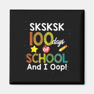 100 dagar i skolan och jag går ut på Roligt Lärare Magnet
