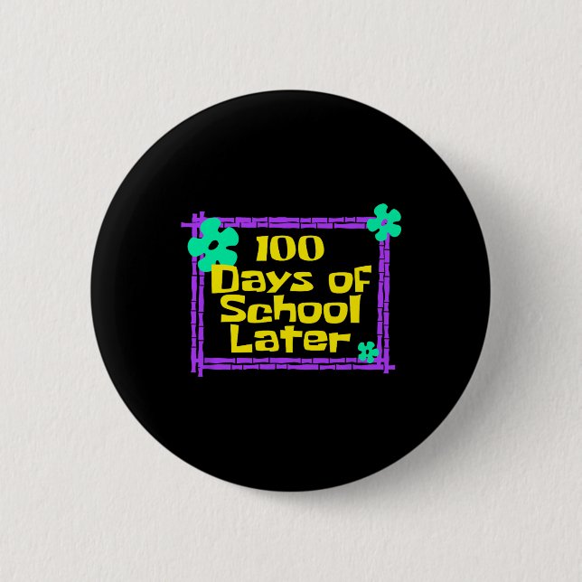 100 dagar i skolan senare 100 dagar i skolturen knapp (Framsida)