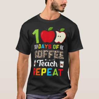 100 dagar kaffe lär upprepa lärare kaffe kaffein t shirt