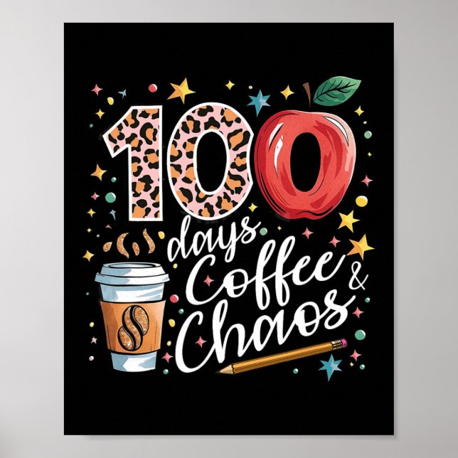 100 dagar kaffe och kaos 100 dagar för skola S Poster (Framsidan)