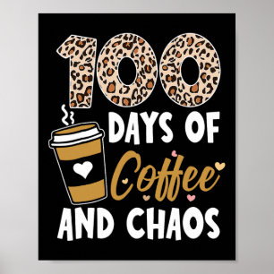 100 dagar kaffe och kaos 100 dagar i skola F Poster