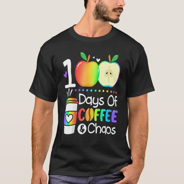 100 dagar kaffe och kaos 100 dagar i skola F T Shirt (Framsida)