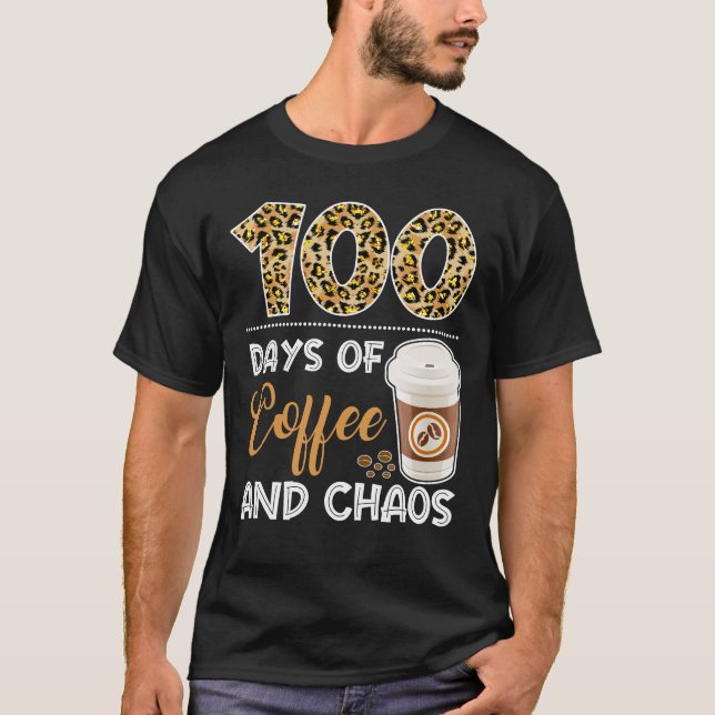 100 dagar kaffe och kaos 100 dagar i skola F T Shirt (Framsida)