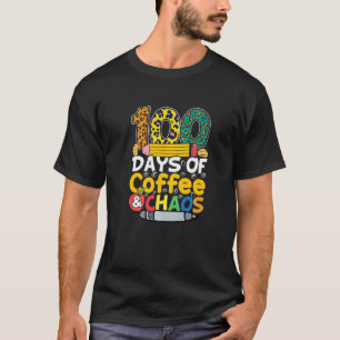 100 dagar kaffe och kaos 100 dagar i skola F T Shirt
