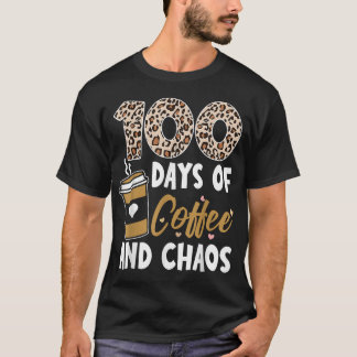 100 dagar kaffe och kaos 100 dagar i skola F T Shirt