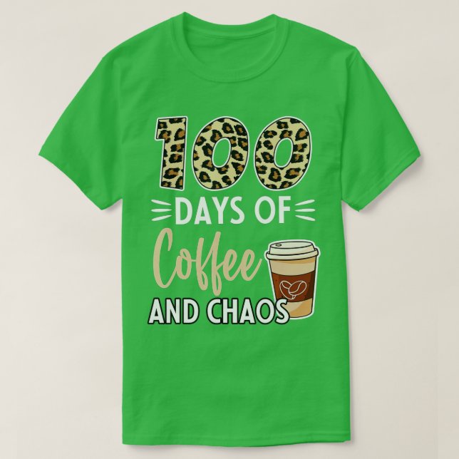 100 dagar kaffe och kaos 100 dagar i skola F T Shirt (Design framsida)