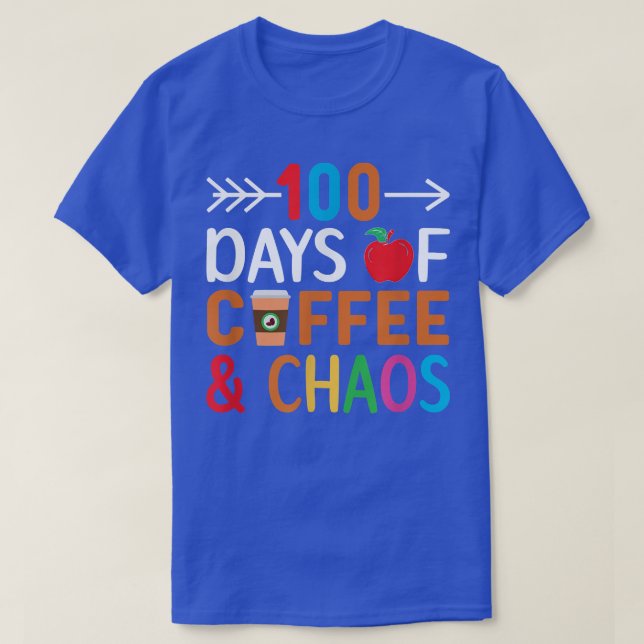 100 dagar kaffe och kaos 100 dagar i skolan t shirt (Design framsida)