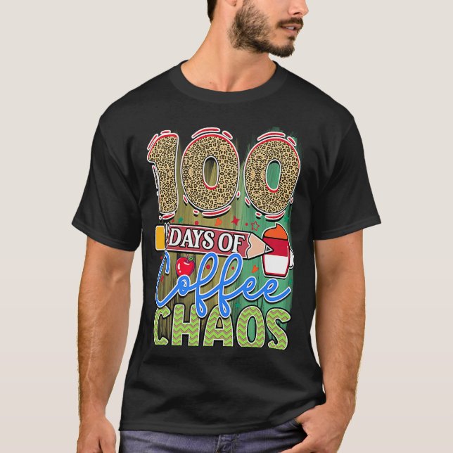 100 dagar kaffe och kaos 100 dagar skoldag t shirt (Framsida)