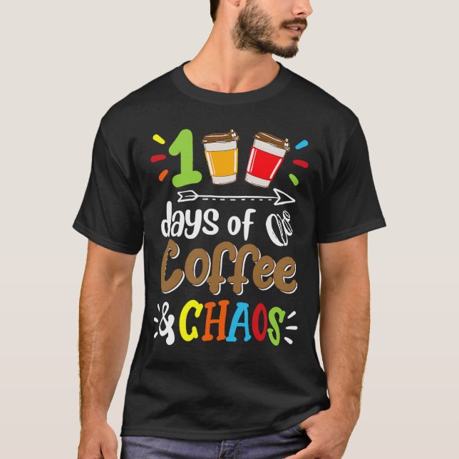 100 dagar kaffe och kaos 100 dagar skolundervisnin t shirt (Framsida)