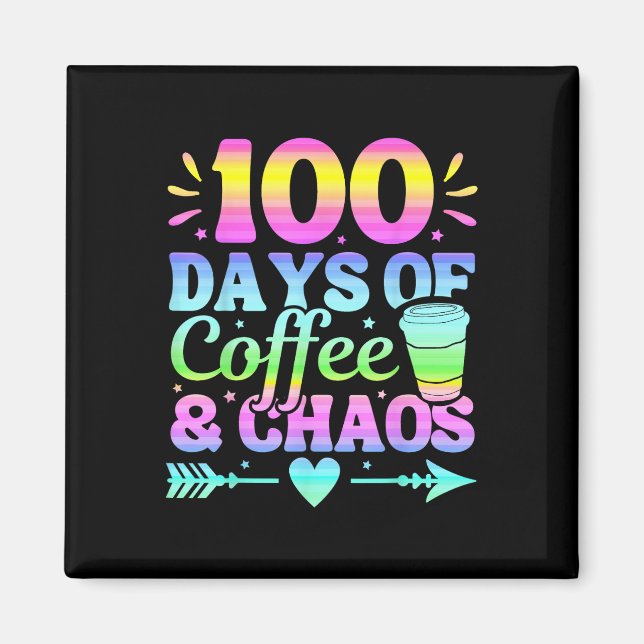 100 dagar kaffe och kaos 100 skoldagar magnet (Framsidan)