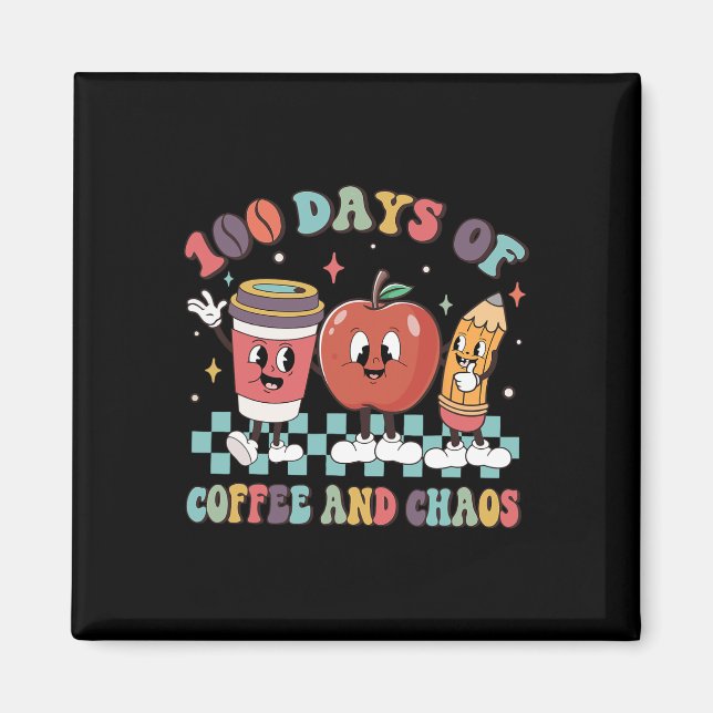 100 dagar kaffe och kaos 100 skoldagar t magnet (Framsidan)