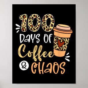 100 dagar kaffe och kaos 100 skoldagar t poster