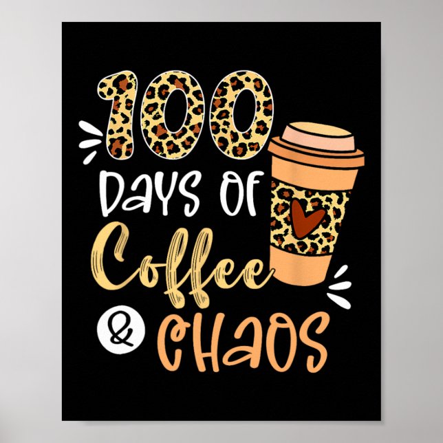 100 dagar kaffe och kaos 100 skoldagar t poster (Framsidan)