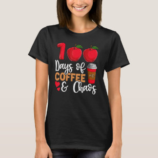 100 dagar kaffe och kaos 100 skoldagar t t shirt
