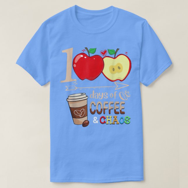 100 dagar kaffe och kaos t shirt (Design framsida)