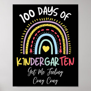 100 dagar Kindergarten Har me Cray Cray Cray Cray Poster
