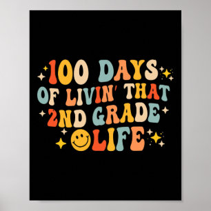 100 dagar levande den andra Klass 100 dagen Poster