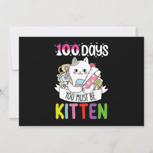 100 dagar måste du vara kattunge i skolan inbjudningar