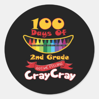 100 dagar med 2:a Klass Har Jag känner Cray Cray C Runt Klistermärke
