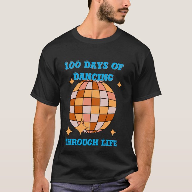 100 dagar med att dansa genom livet t shirt (Framsida)