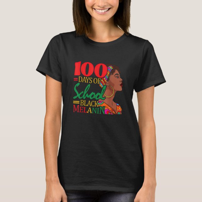 100 dagar med Black Melanin Kid Schooler Girl T Shirt (Framsida)
