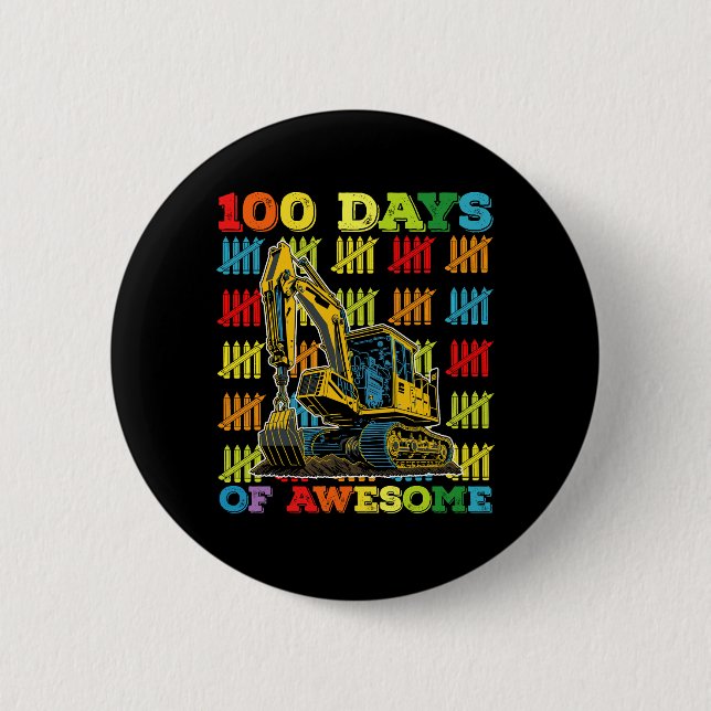 100 dagar med fantastisk grävmaskin 100:e skoldage knapp (Framsida)