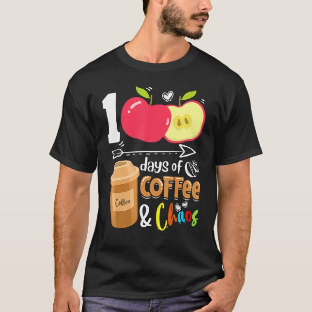 100 dagar med kaffe och kaos 100:e dagen skollärar t shirt (Framsida)