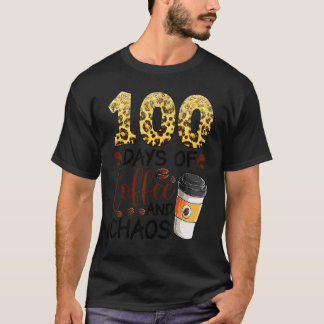 100 dagar med kaffe och kaos 100:e skoldagen F T Shirt