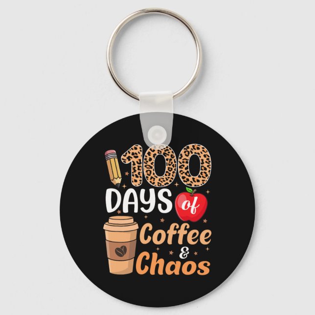 100 dagar med kaffe och kaos lärare barn 100:e da nyckelring (Framsida)