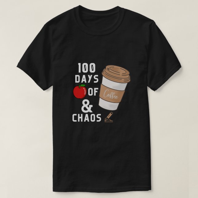 100 dagar med kaffe och kaos t shirt (Design framsida)