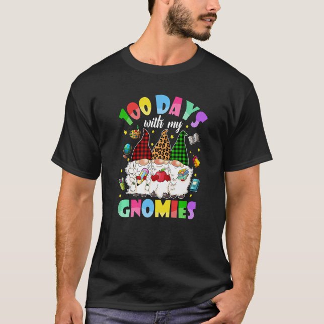 100 dagar med mina Gnomies-lärare barn 100 dagar O T Shirt (Framsida)