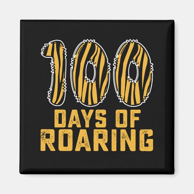 100 dagar med rytande tiger rolig 100:e dag skola magnet (Framsidan)